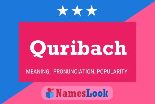 Póster del nombre Quribach