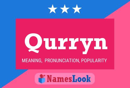 Póster del nombre Qurryn