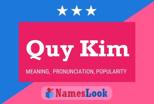 Póster del nombre Quy Kim