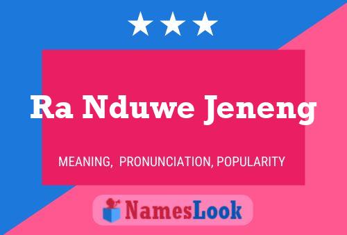 Póster del nombre Ra Nduwe Jeneng