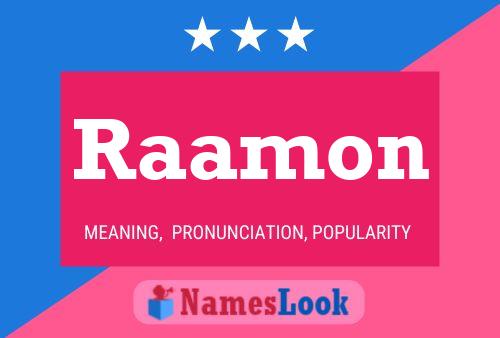 Póster del nombre Raamon