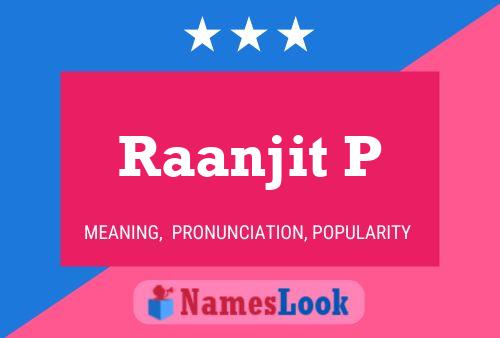 Póster del nombre Raanjit P