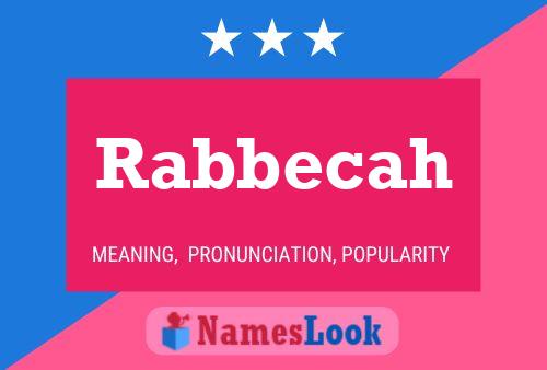 Póster del nombre Rabbecah