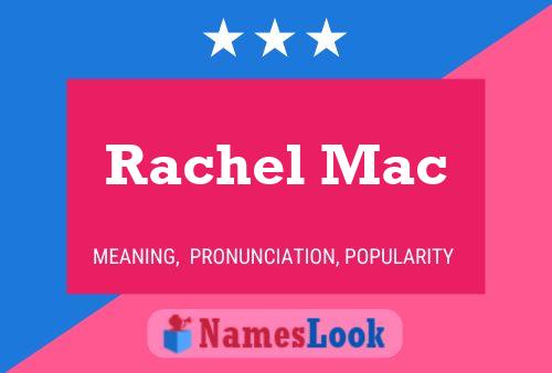 Póster del nombre Rachel Mac