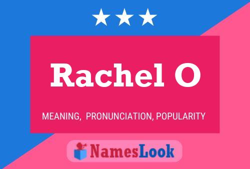 Póster del nombre Rachel O