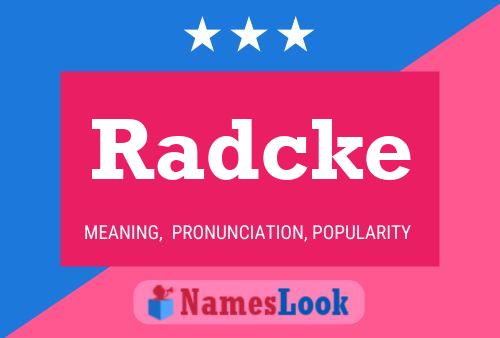 Póster del nombre Radcke