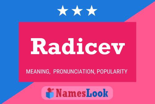 Póster del nombre Radicev