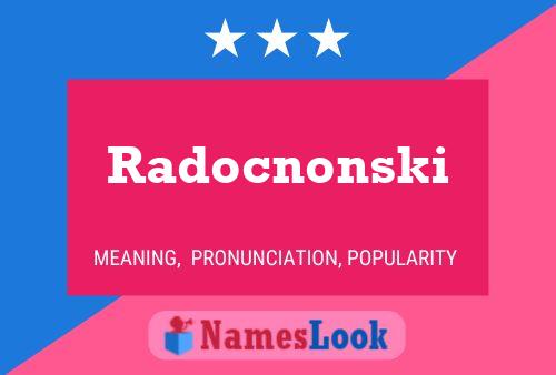 Póster del nombre Radocnonski