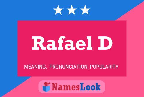 Póster del nombre Rafael D