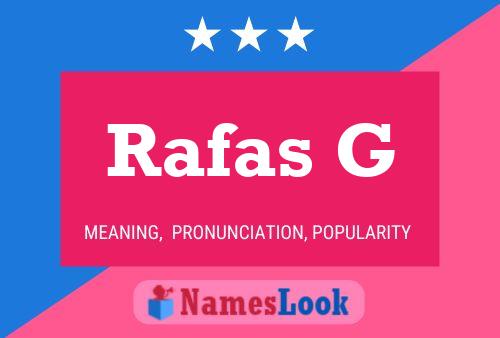 Póster del nombre Rafas G