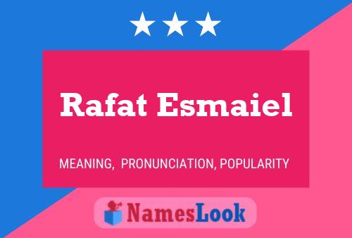 Póster del nombre Rafat Esmaiel