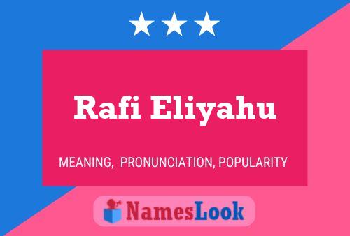 Póster del nombre Rafi Eliyahu