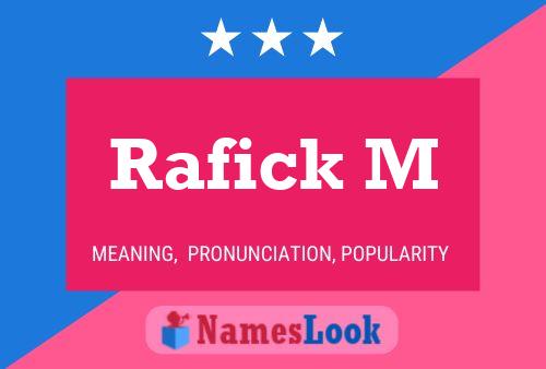 Póster del nombre Rafick M