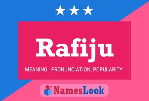 Póster del nombre Rafiju