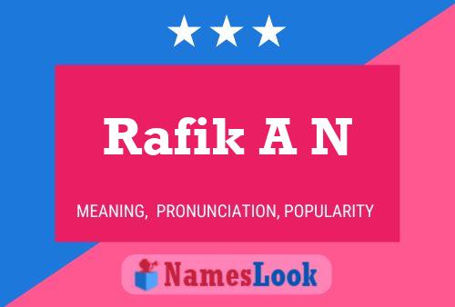 Póster del nombre Rafik A N