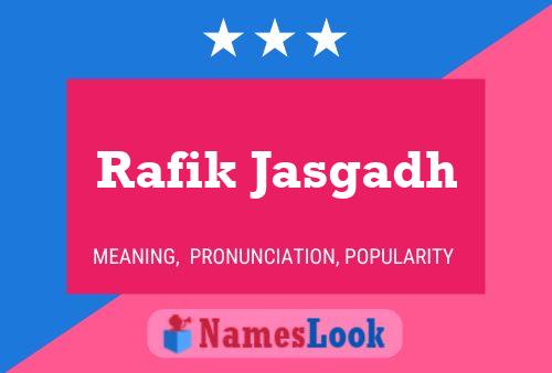 Póster del nombre Rafik Jasgadh