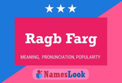 Póster del nombre Ragb Farg