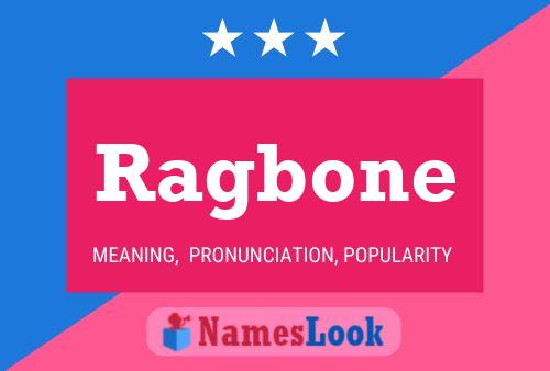 Póster del nombre Ragbone