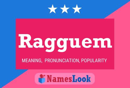 Póster del nombre Ragguem