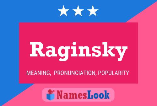 Póster del nombre Raginsky