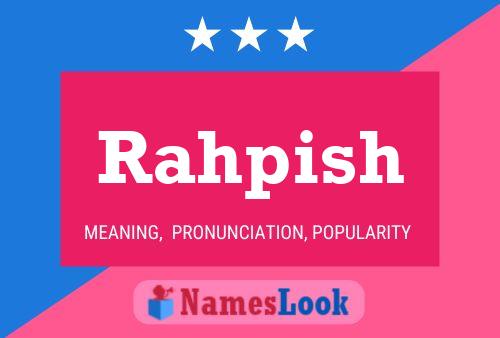 Póster del nombre Rahpish