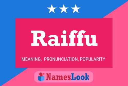 Póster del nombre Raiffu