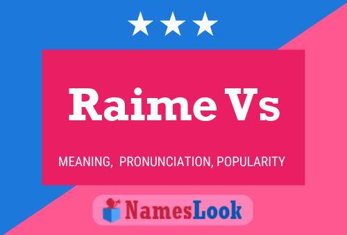 Póster del nombre Raime Vs