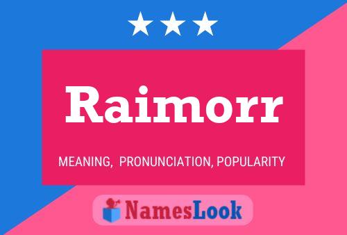 Póster del nombre Raimorr