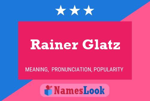 Póster del nombre Rainer Glatz