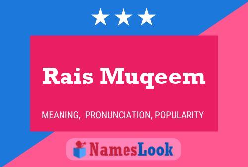 Póster del nombre Rais Muqeem