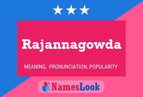 Póster del nombre Rajannagowda