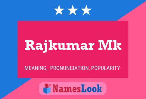 Póster del nombre Rajkumar Mk