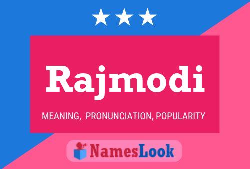 Póster del nombre Rajmodi