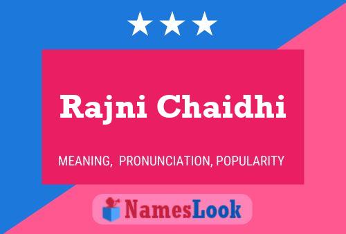 Póster del nombre Rajni Chaidhi