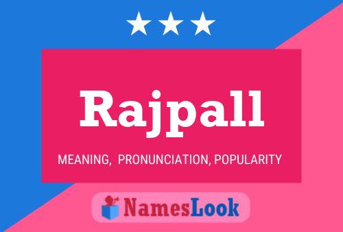 Póster del nombre Rajpall