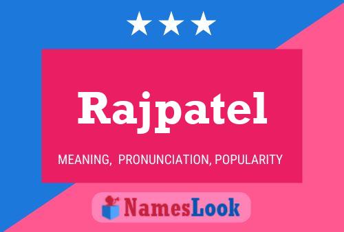 Póster del nombre Rajpatel