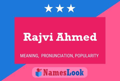 Póster del nombre Rajvi Ahmed