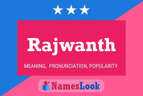 Póster del nombre Rajwanth