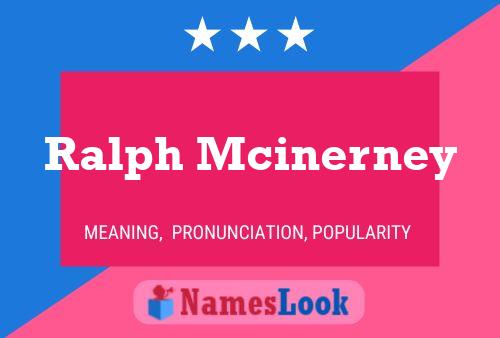 Póster del nombre Ralph Mcinerney