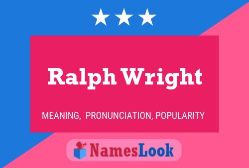 Póster del nombre Ralph Wright