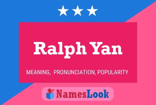 Póster del nombre Ralph Yan