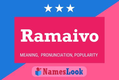 Póster del nombre Ramaivo