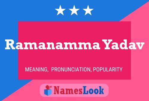 Póster del nombre Ramanamma Yadav