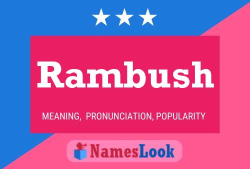 Póster del nombre Rambush