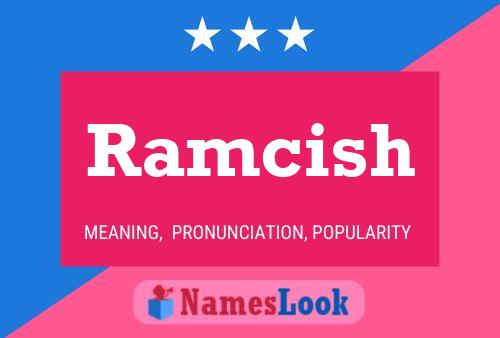 Póster del nombre Ramcish