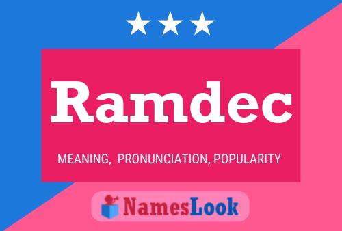 Póster del nombre Ramdec