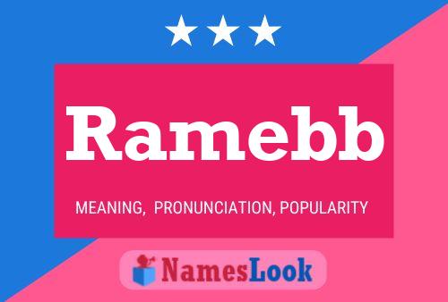 Póster del nombre Ramebb