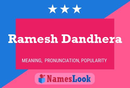 Póster del nombre Ramesh Dandhera