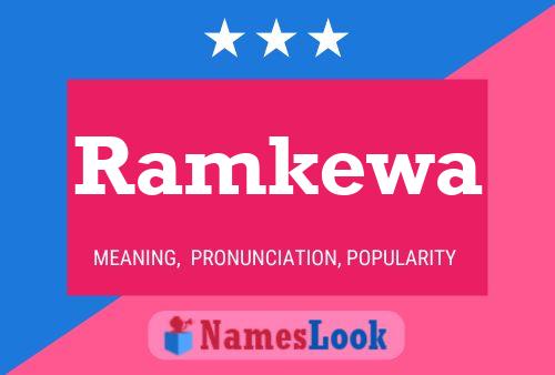 Póster del nombre Ramkewa