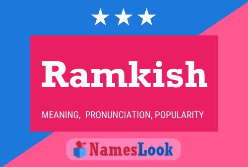 Póster del nombre Ramkish